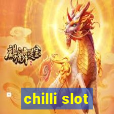 chilli slot