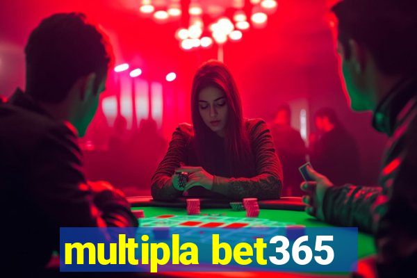 multipla bet365