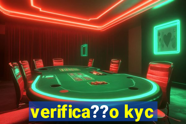 verifica??o kyc