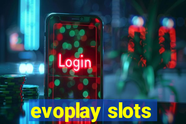 evoplay slots