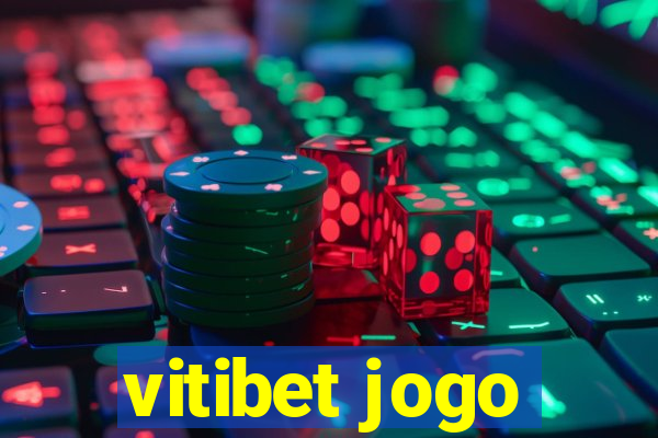 vitibet jogo