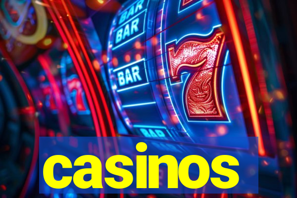 casinos