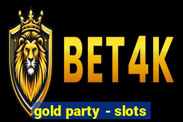 gold party - slots