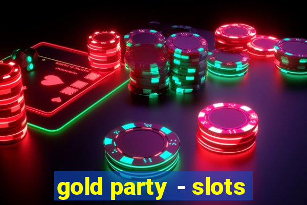 gold party - slots