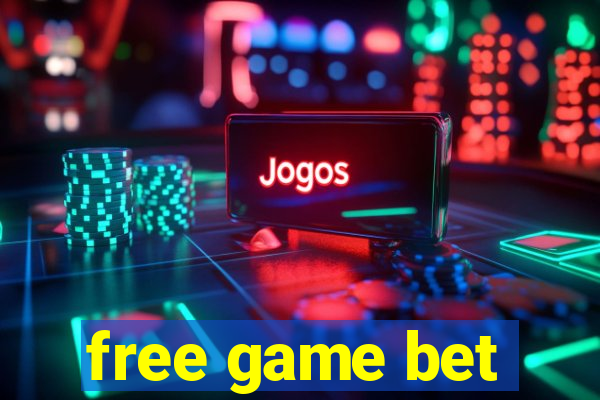 free game bet