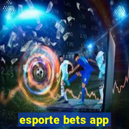 esporte bets app