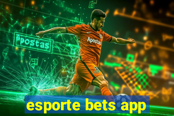 esporte bets app