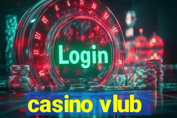 casino vlub