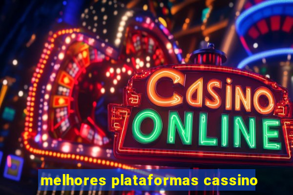 melhores plataformas cassino