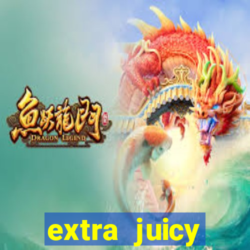 extra juicy megaways slot