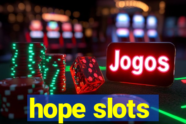 hope slots