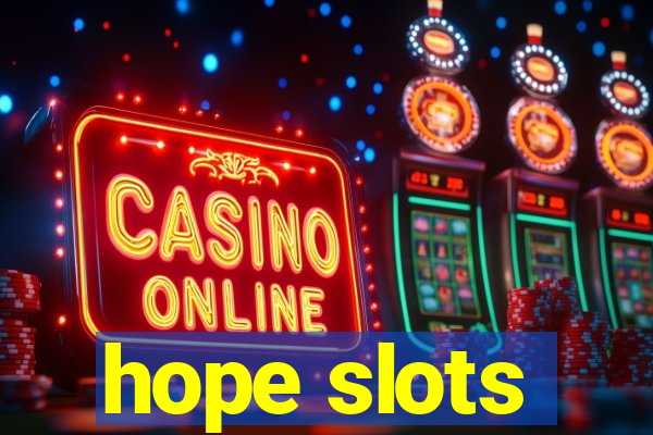 hope slots