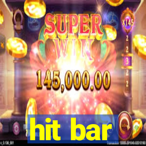 hit bar