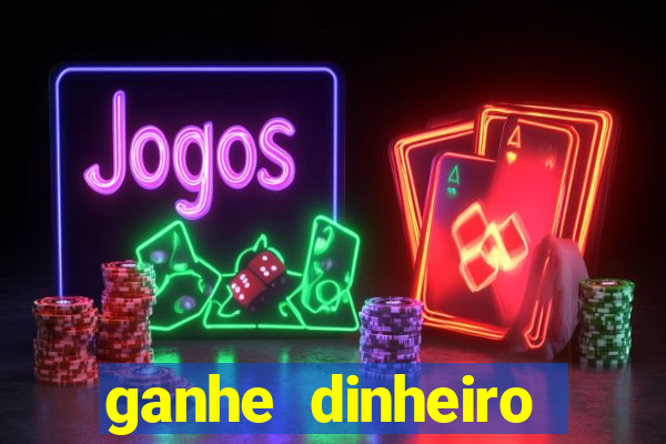 ganhe dinheiro online jogando