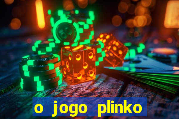 o jogo plinko winner paga mesmo