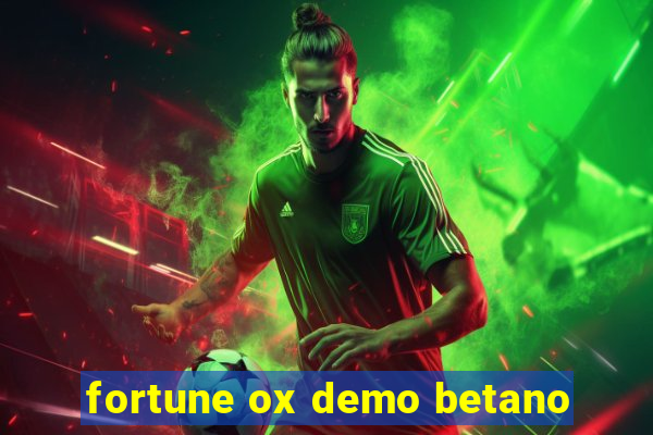 fortune ox demo betano