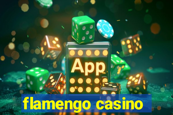 flamengo casino