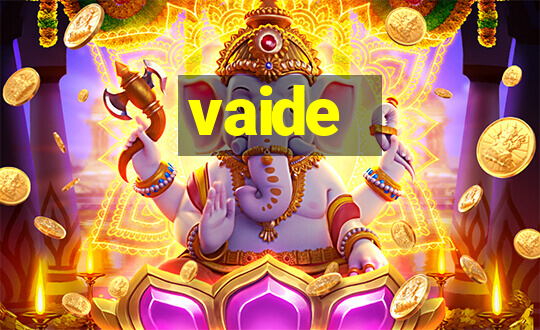 vaide