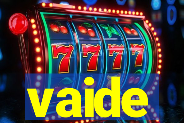 vaide