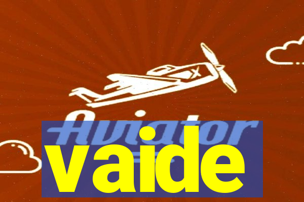 vaide