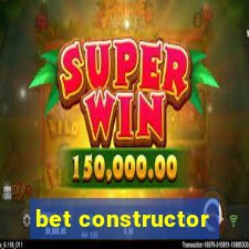 bet constructor