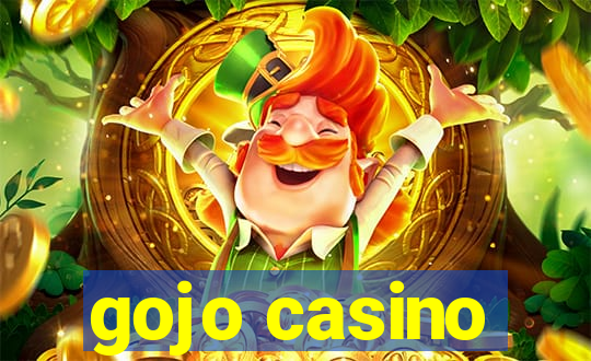 gojo casino