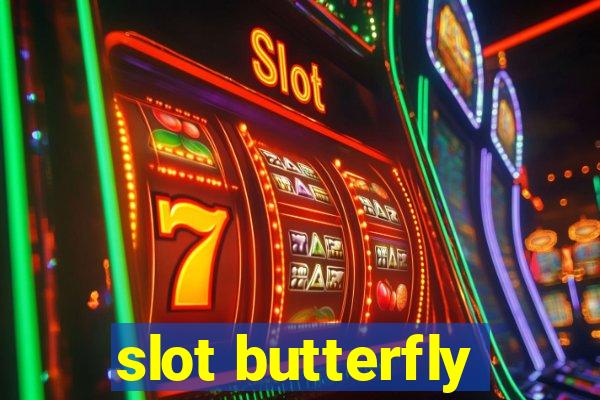 slot butterfly