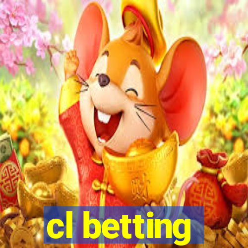 cl betting