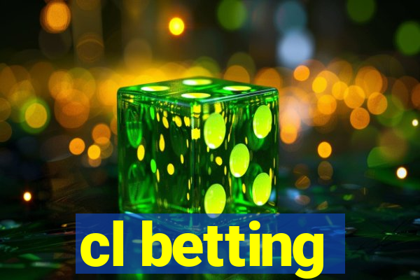 cl betting