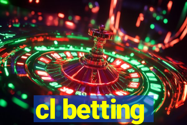 cl betting