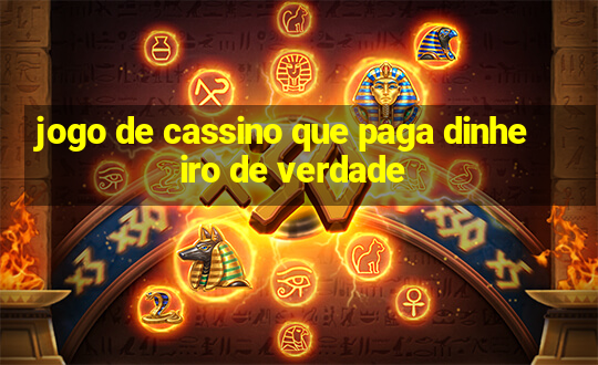 jogo de cassino que paga dinheiro de verdade