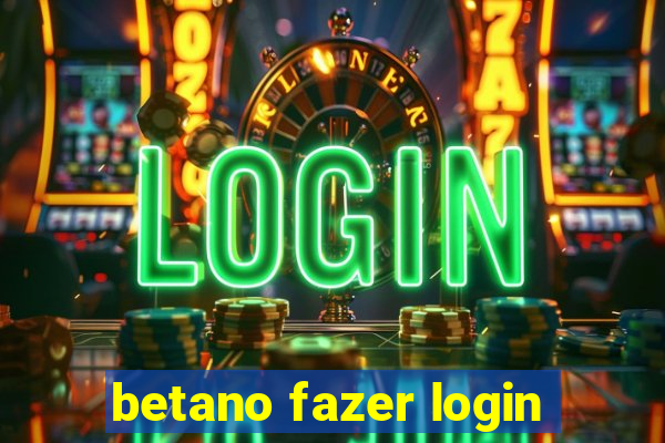 betano fazer login