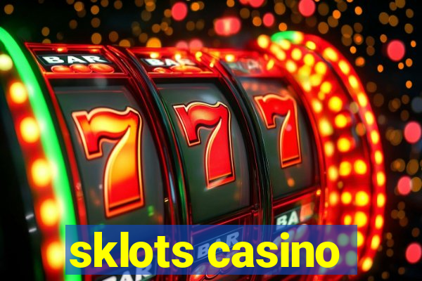 sklots casino