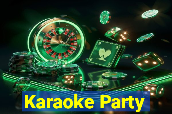 Karaoke Party