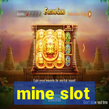 mine slot