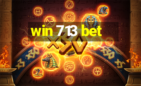 win 713 bet