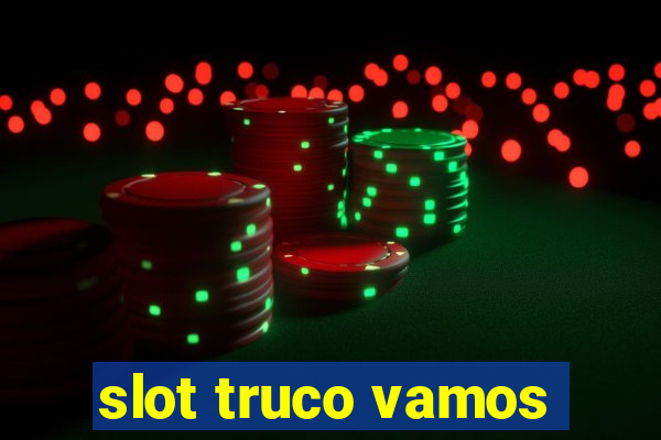 slot truco vamos