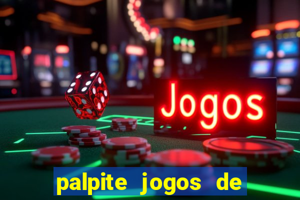 palpite jogos de hoje betano