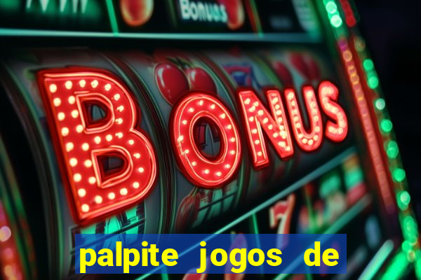 palpite jogos de hoje betano