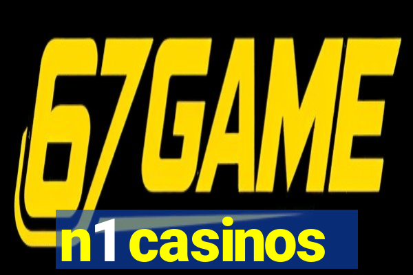 n1 casinos