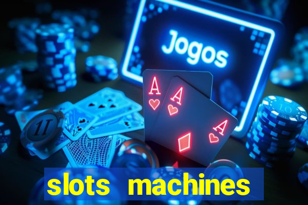 slots machines games free