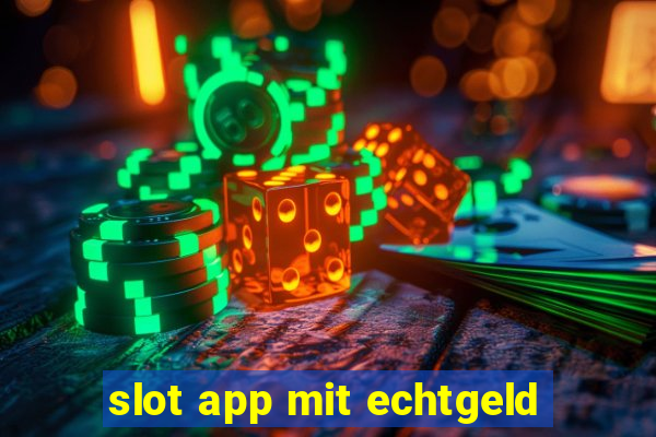 slot app mit echtgeld