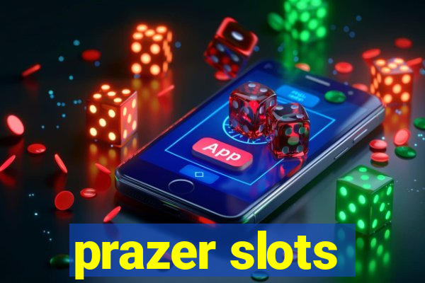 prazer slots