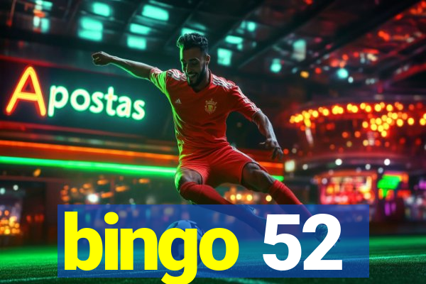 bingo 52