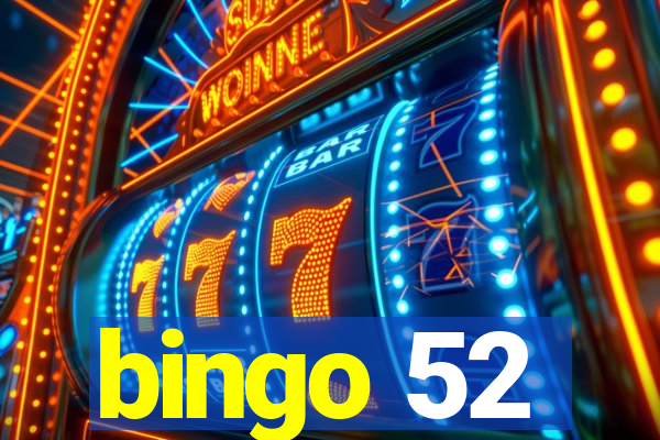 bingo 52