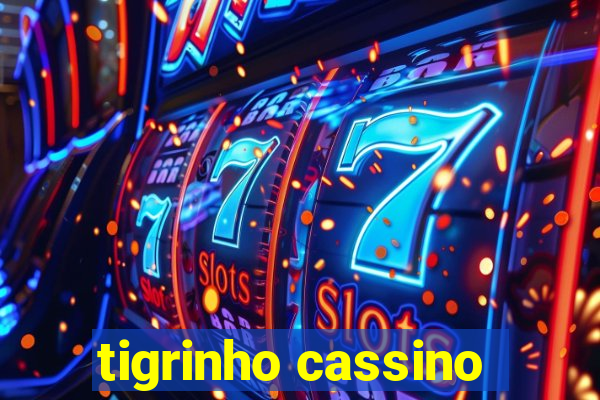 tigrinho cassino