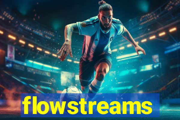 flowstreams