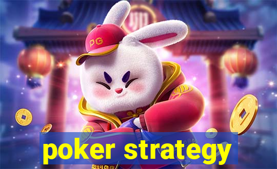 poker strategy