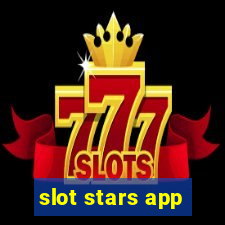 slot stars app