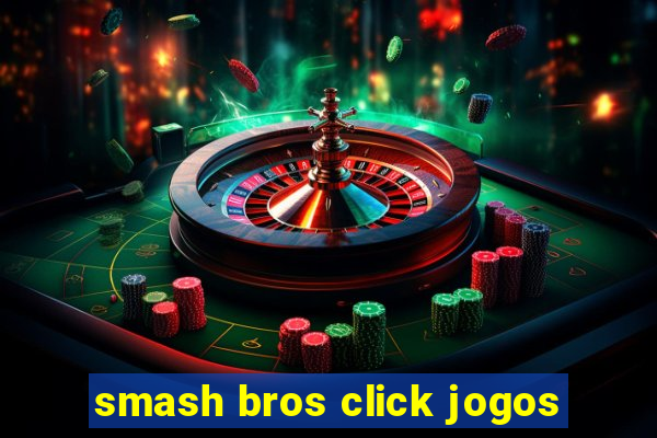 smash bros click jogos